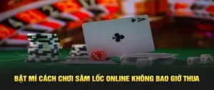 Bí Quyết Chơi Sâm Lốc Nhà Cái E2BET Giúp Nâng Cao Tỷ Lệ Thắng